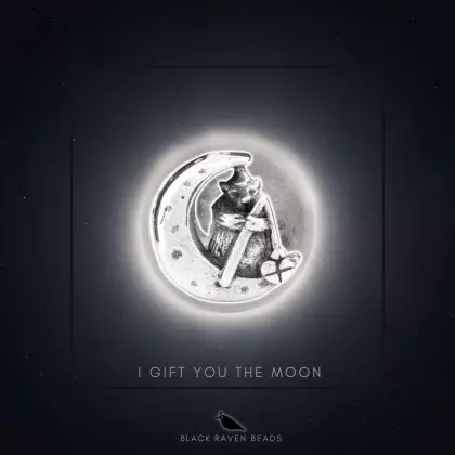 I gift you the Moon
